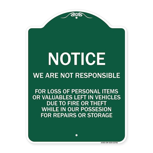 We Are Not Responsible for Loss of Personal Items or Valuables Left in Vehicles Due, GW-1824-22706